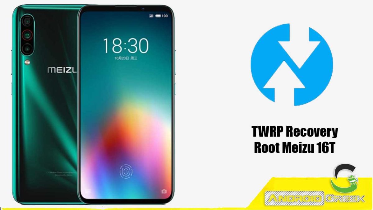 HOW TO INSTALL TWRP RECOVERY AND ROOT ON MEIZU 16T | GUIDE