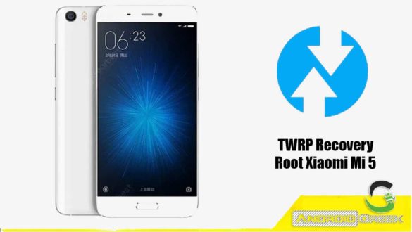 Install TWRP Recovery Xiaomi Mi 5
