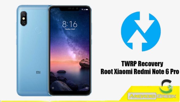 Install TWRP Recovery Xiaomi Redmi Note 6 Pro