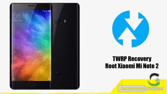 TWRP Recovery Xiaomi Mi Note 2