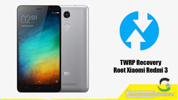 TWRP Recovery Xiaomi Redmi 3