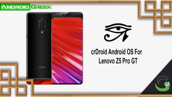 Download and Install crDroid 6.5 on Lenovo Z5 Pro GT