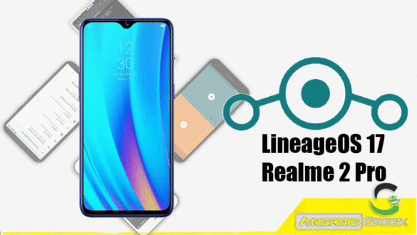 Lineage OS 17 for Realme 2 Pro
