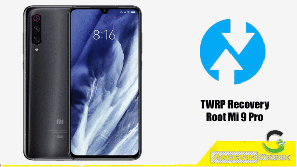 TWRP Recovery and Root Xiaomi Mi 9 Pro