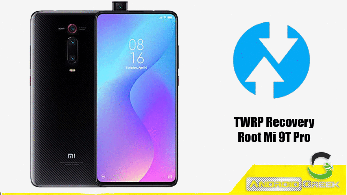 How to install TWRP Recovery and Root Xiaomi Mi 9T Pro | Guide