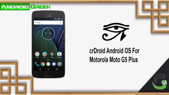 Download and Install crDroid 6.5 on Motorola Moto G5 Plus