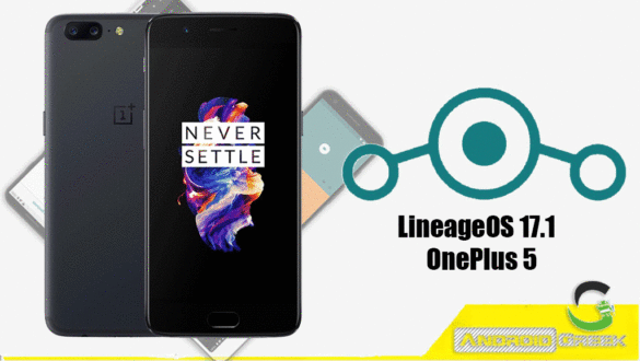 Download and Install Lineage OS 17.1 for OnePlus 5