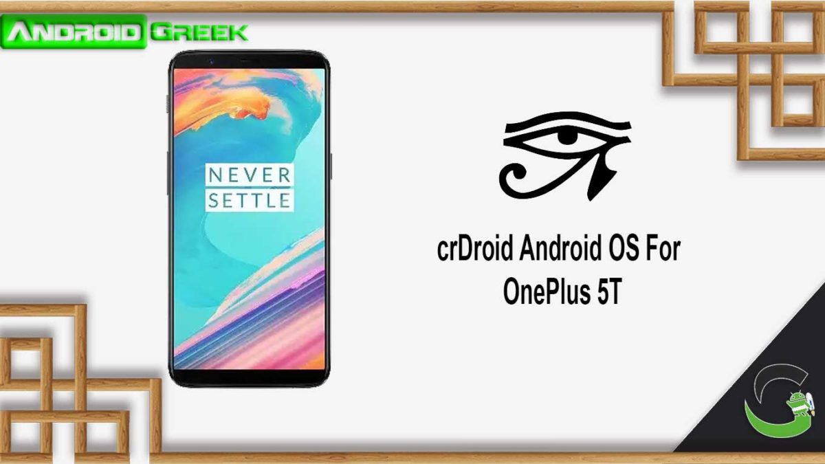How to Download and Install crDroid OS on OnePlus 5T [Android 10]