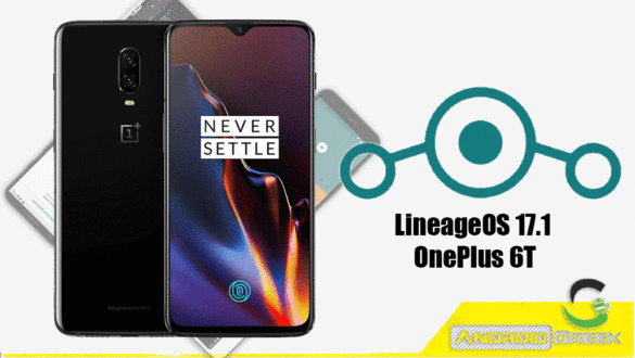 Download and Install Lineage OS 17.1 for OnePlus 6T
