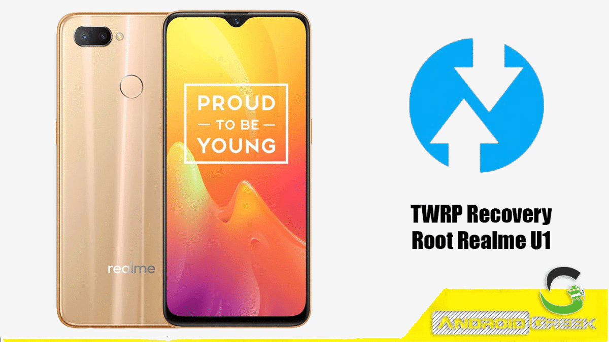 How to Install TWRP Recovery and Root Realme U1 | Guide