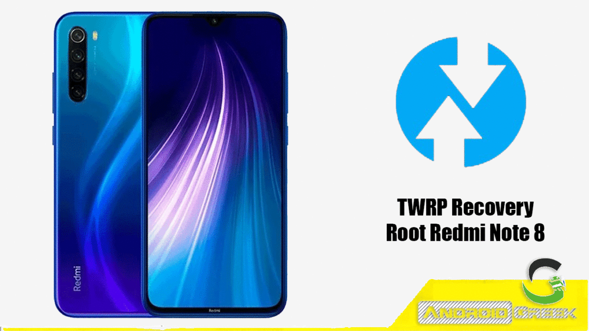 How to Install TWRP Recovery and Root Xiaomi Redmi Note 8 | Guide