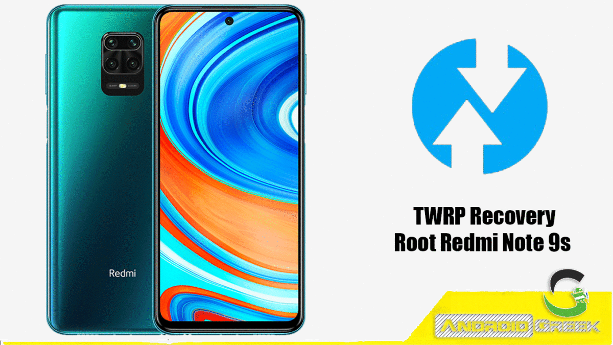 How to Install TWRP Recovery and Root Xiaomi Redmi Note 9s | Guide