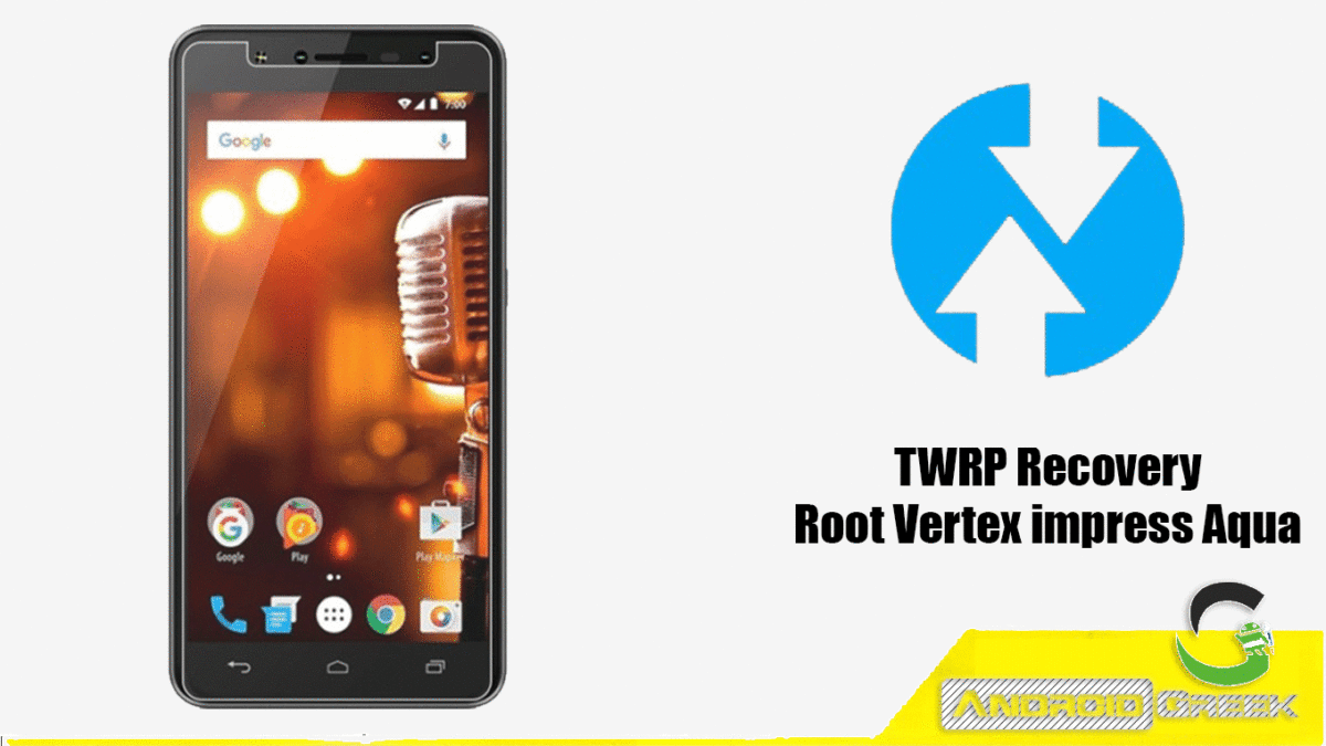 How to Install TWRP Recovery and Root Vertex impress Aqua | Guide