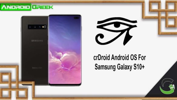 Download and Install crDroid on Samsung Galaxy S10+