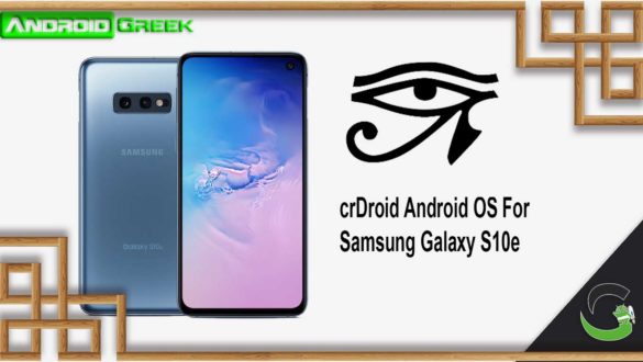 Download and Install crDroid OS on Samsung Galaxy S10e