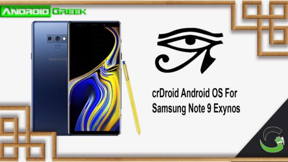 Download and Install crDroid on Samsung Note 9 Exynos