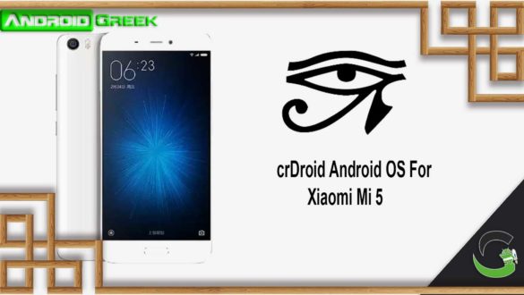 Download and Install crDroid OS on Xiaomi Mi 5