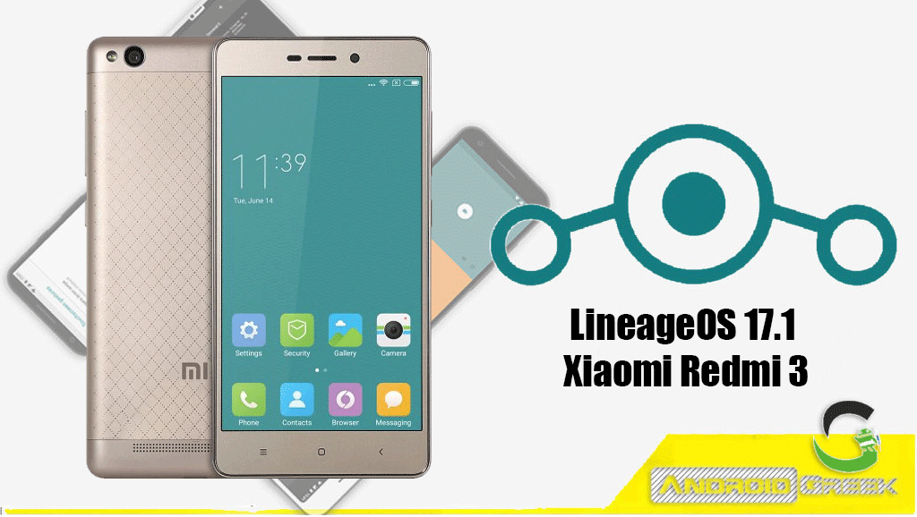 How to Download and Install Lineage OS 17.1 for Xiaomi Redmi 3 [Android 10]