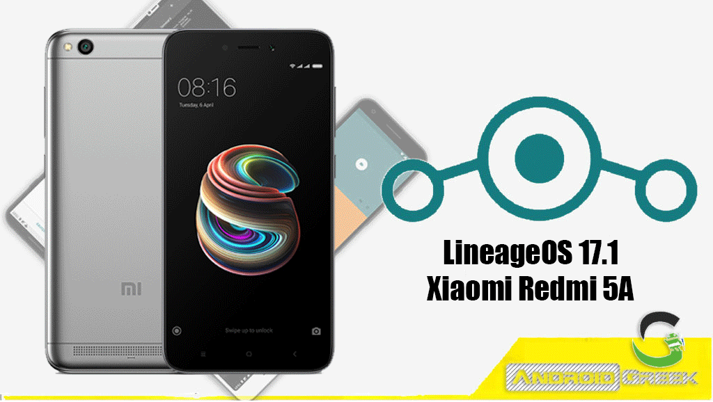 How to Download and Install Lineage OS 17.1 for Xiaomi Redmi 5A [Android 10]