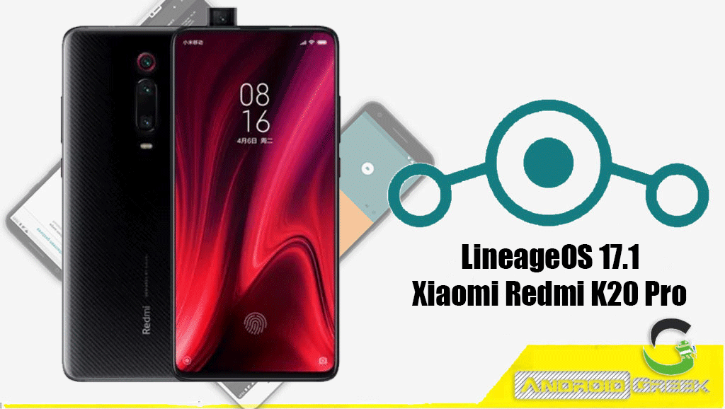 How to Download and Install Lineage OS 17.1 for Xiaomi Redmi K20 Pro [Android 10]