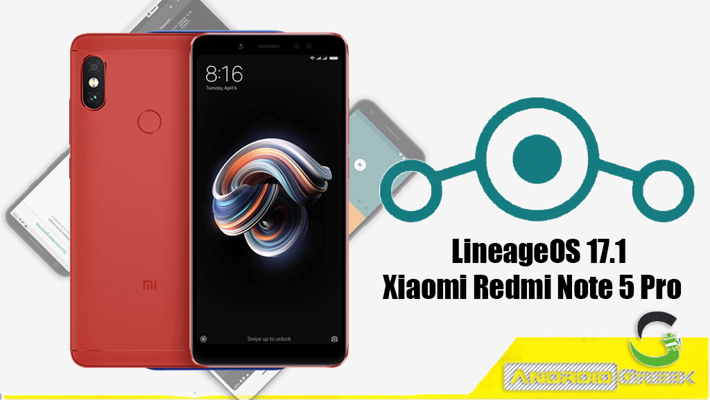 How to Download and Install Lineage OS 17.1 for Xiaomi Redmi Note 5 Pro [Android 10]