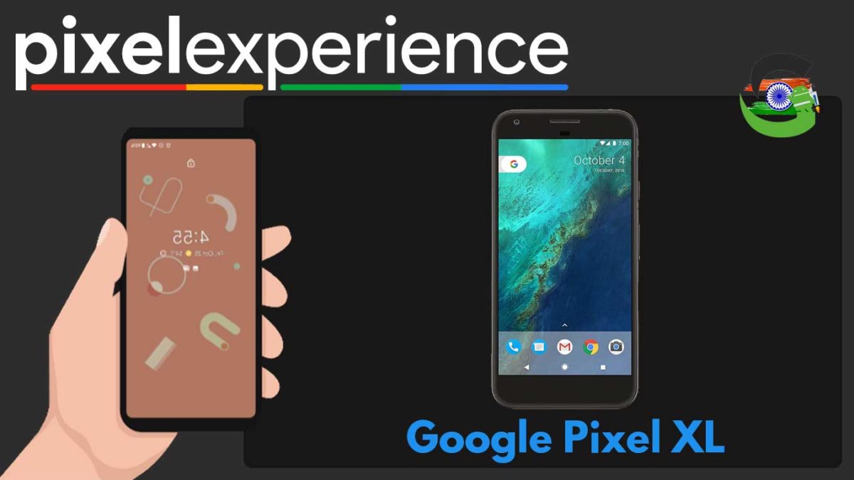 How to Download and Install Pixel Experience ROM on Google Pixel XL | Android 10