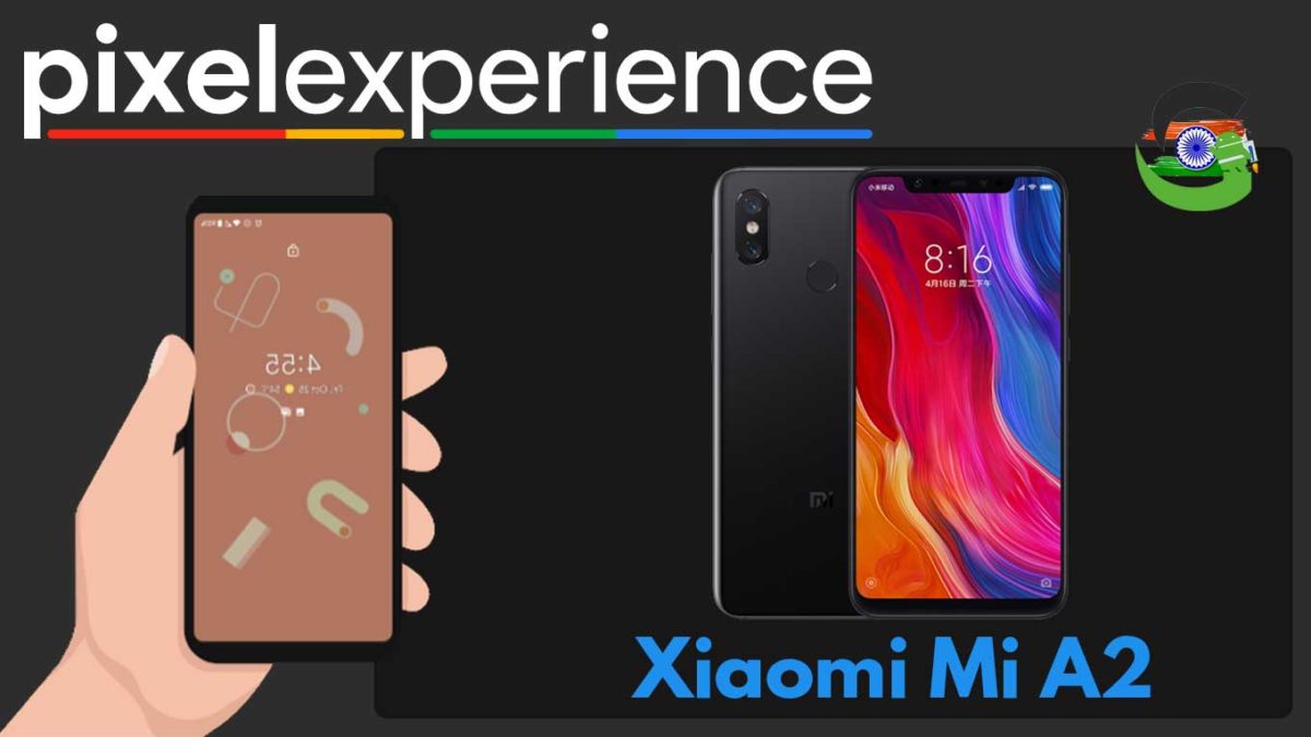 How to Download and Install Pixel Experience ROM on Xiaomi Mi 8 | Android 10