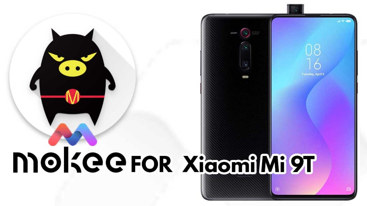 How to Download and Install MoKee OS Android 10 on Xiaomi Mi 9T