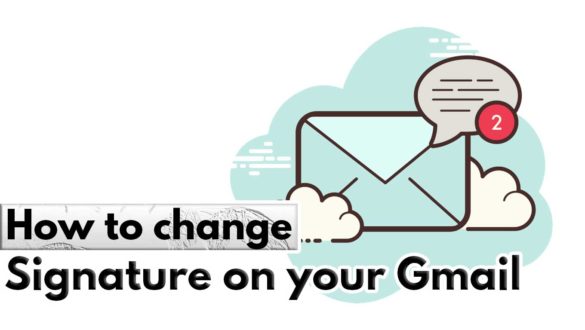 change Signature on your Gmail