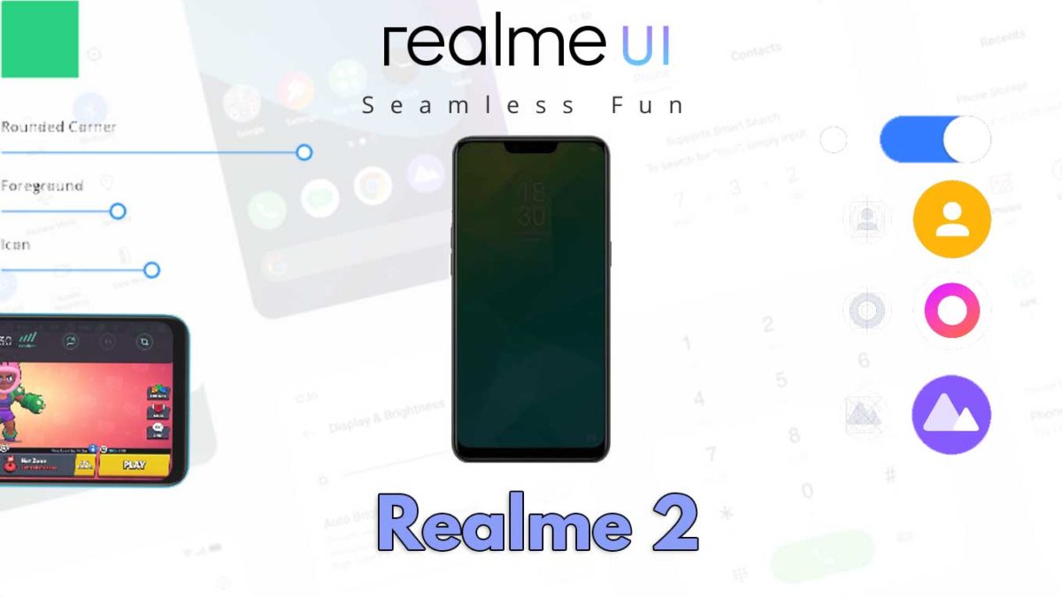 Download and Install Realme 2 RMX1805 Stock Rom (Firmware, Flash File)