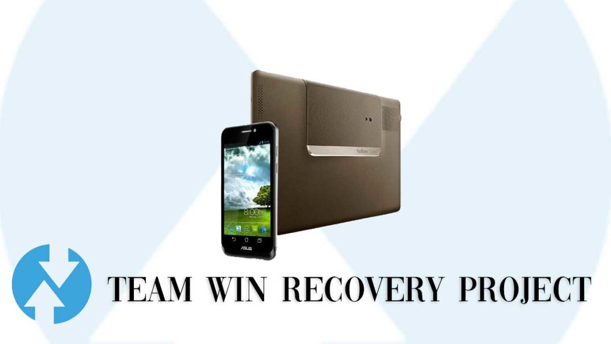 How to Install TWRP Recovery and Root Asus PadFone 1 | Guide