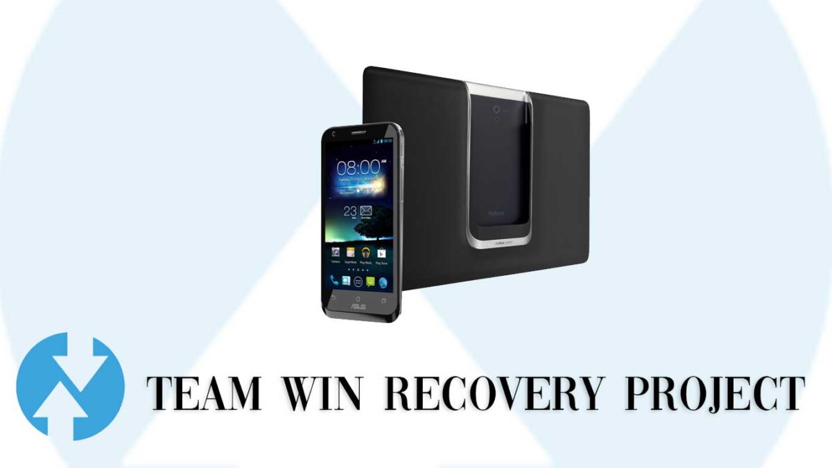 How to Install TWRP Recovery and Root Asus PadFone 2 | Guide