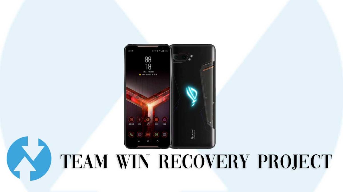 How to Install TWRP Recovery and Root ASUS Rog Phone 2 | Guide