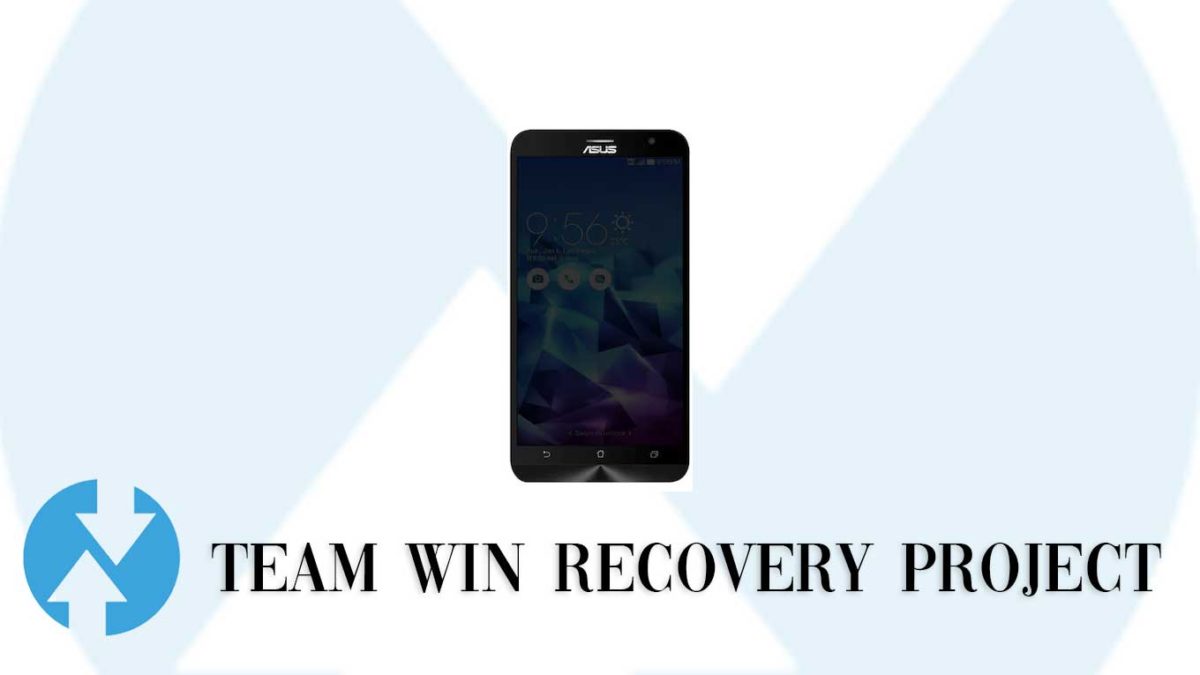 How to Install TWRP Recovery and Root Asus ZenFone 2 1080p | Guide