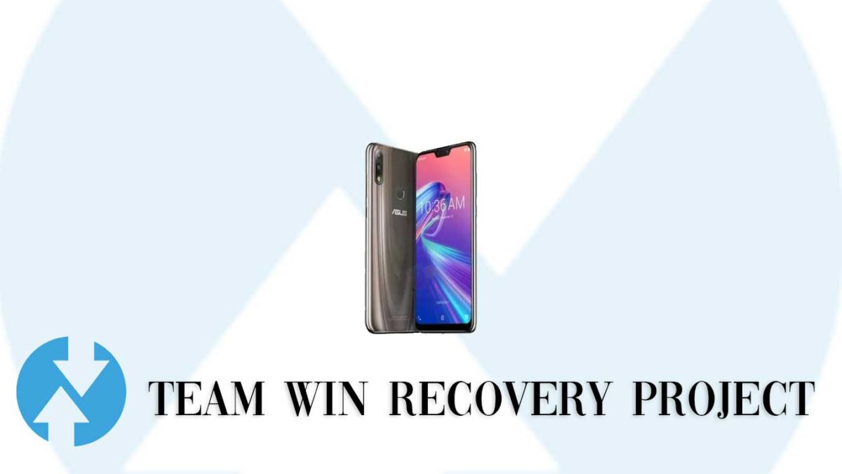 How to Install TWRP Recovery and Root ASUS ZenFone Max Pro M2 | Guide