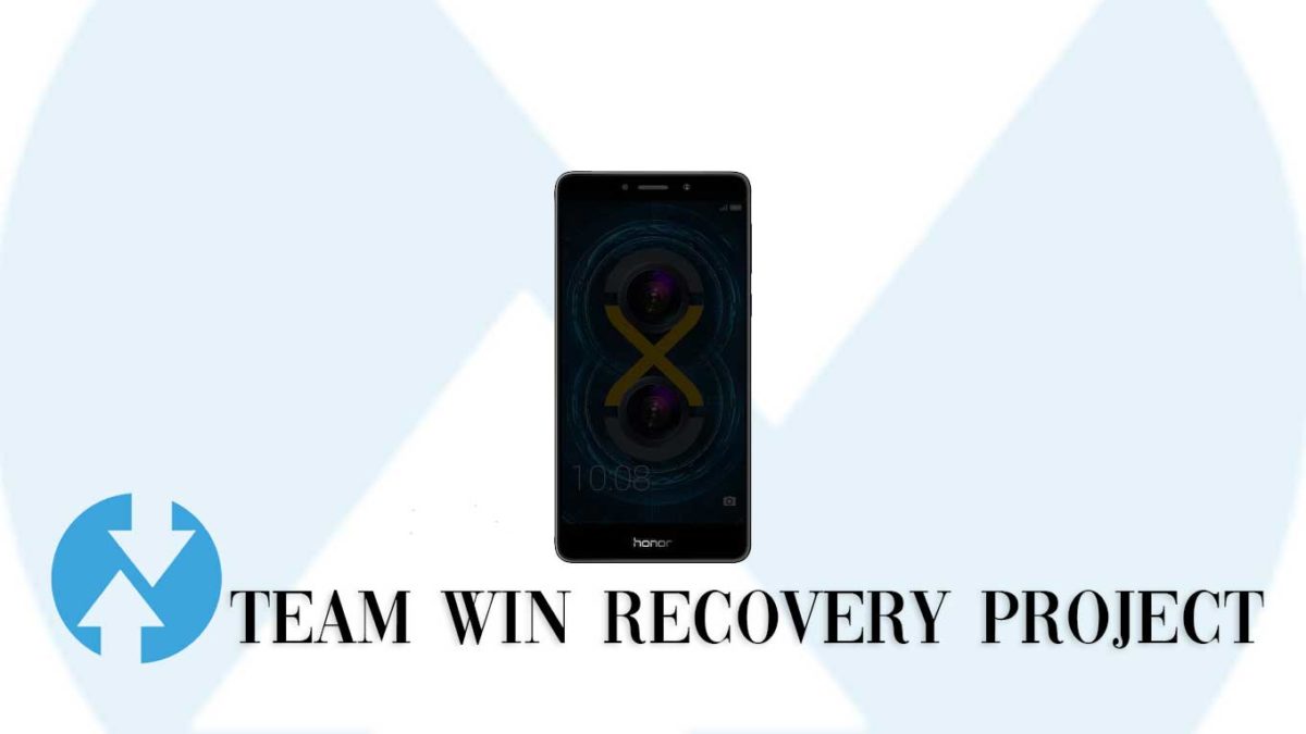 How to Install TWRP Recovery and Root Huawei Honor 6X | Guide