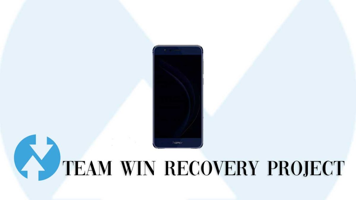 How to Install TWRP Recovery and Root Huawei Honor 8 | Guide