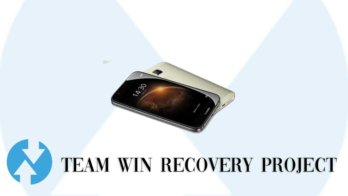 How to Install TWRP Recovery and Root Huawei G8 | Guide