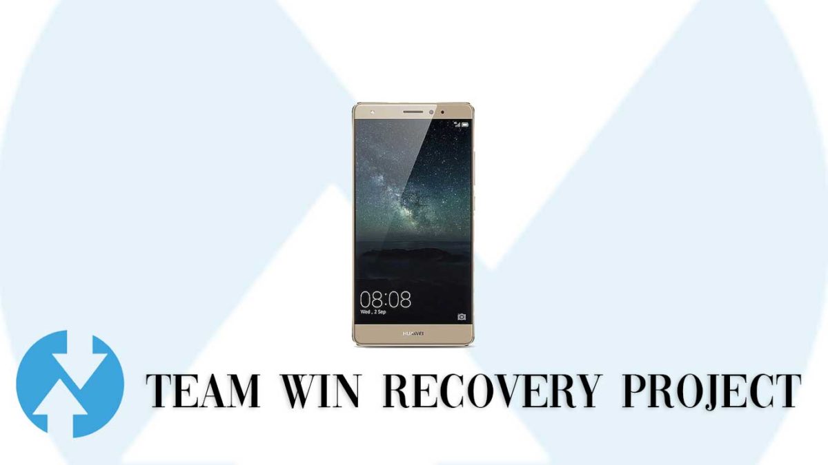 How to Install TWRP Recovery and Root Huawei Mate S | Guide