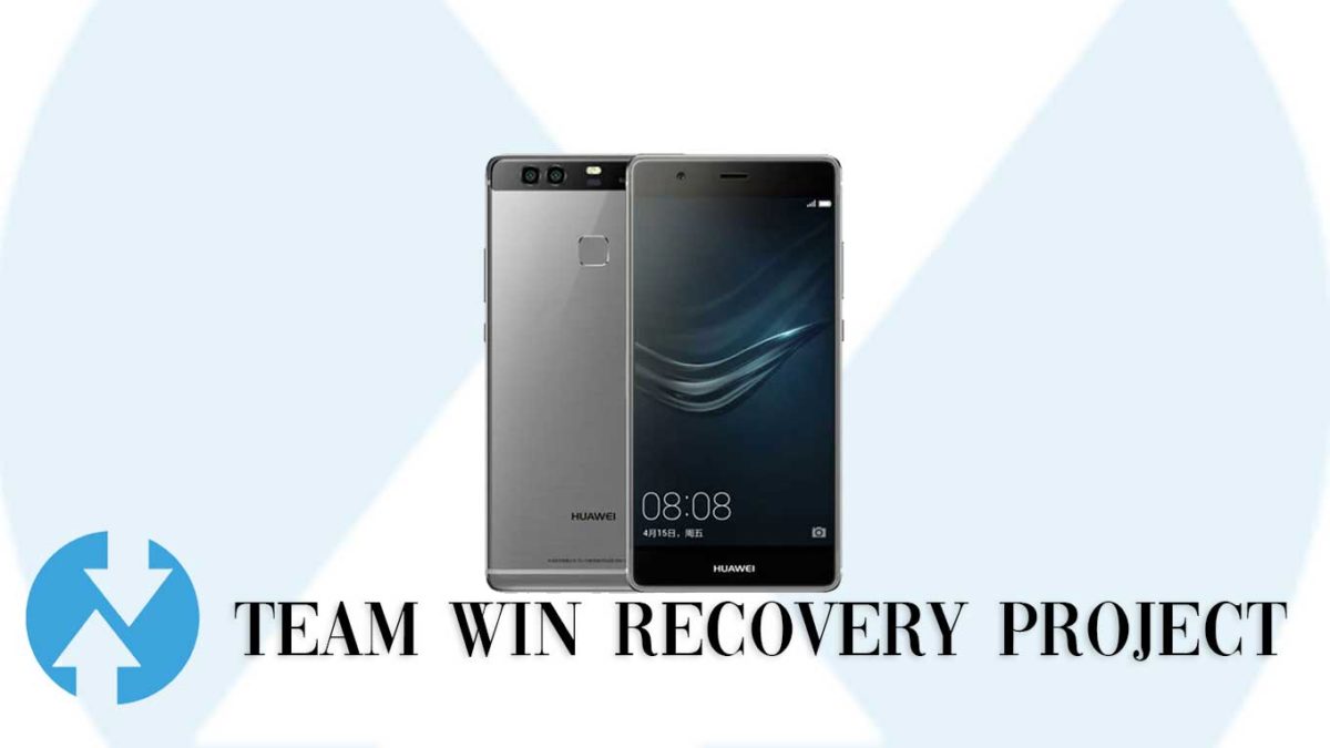 How to Install TWRP Recovery and Root Huawei P9 Plus | Guide