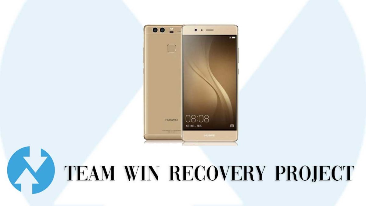 How to Install TWRP Recovery and Root Huawei P9 | Guide
