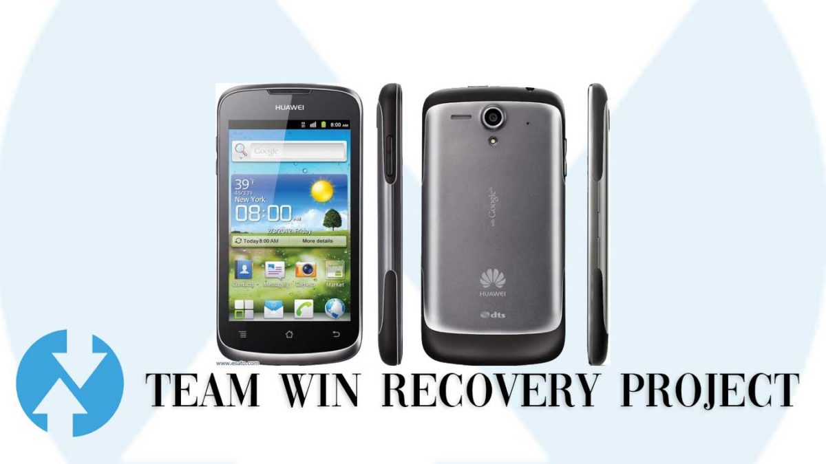 How to Install TWRP Recovery and Root Huawei U8815 | Guide