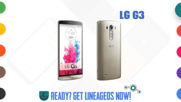 How to Download and Install Lineage OS 17.1 for LG G3 (AT&T) (d850) (surnia) [Android 10]