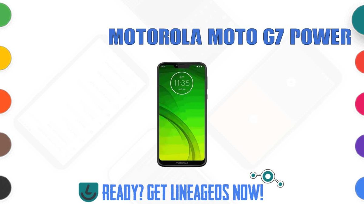 How to Download and Install Lineage OS 17.1 for Motorola Moto G7 Power (ocean) [Android 10]