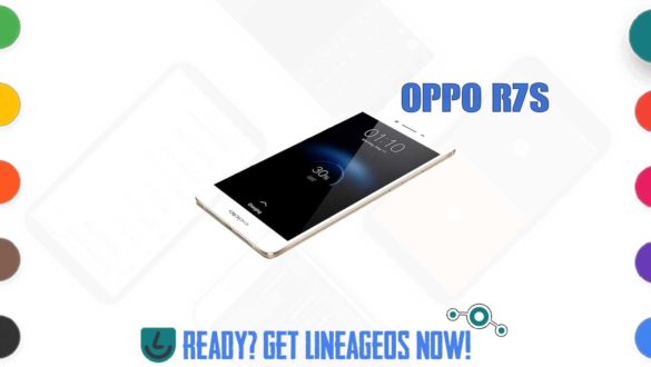 How to Download and Install Lineage OS 17.1 for OPPO R7s (International) (r7sf) [Android 10]