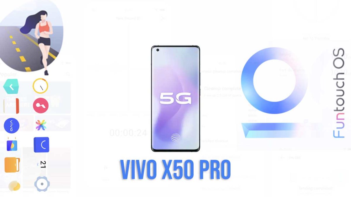 Download and Install Vivo X50 Pro PD2005F Stock Rom (Firmware, Flash File)