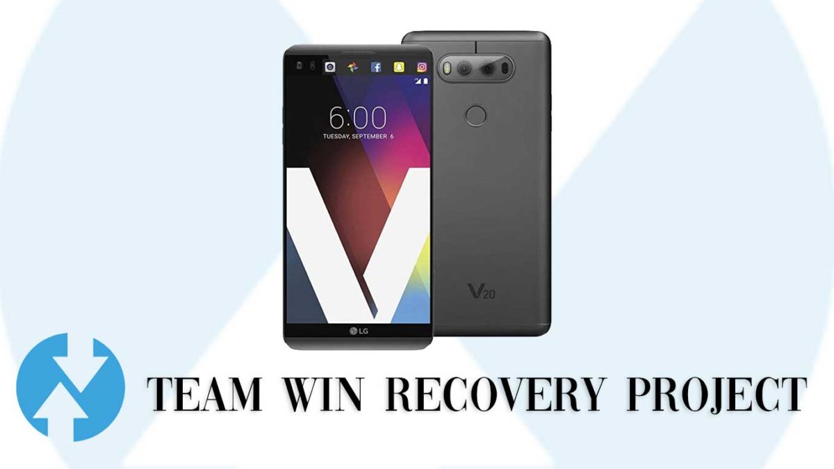 How to Install TWRP Recovery and Root LG V20 T-Mobile | Guide