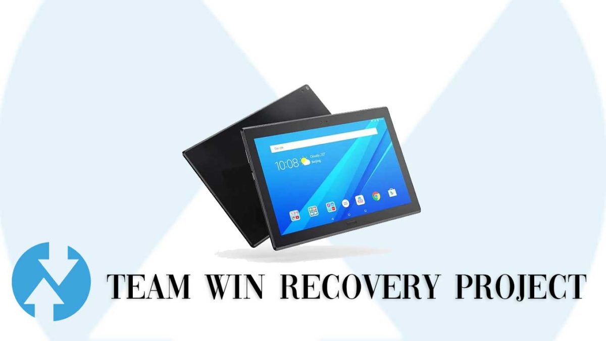 How to Install TWRP Recovery and Root Lenovo Tab4 10 Plus | Guide