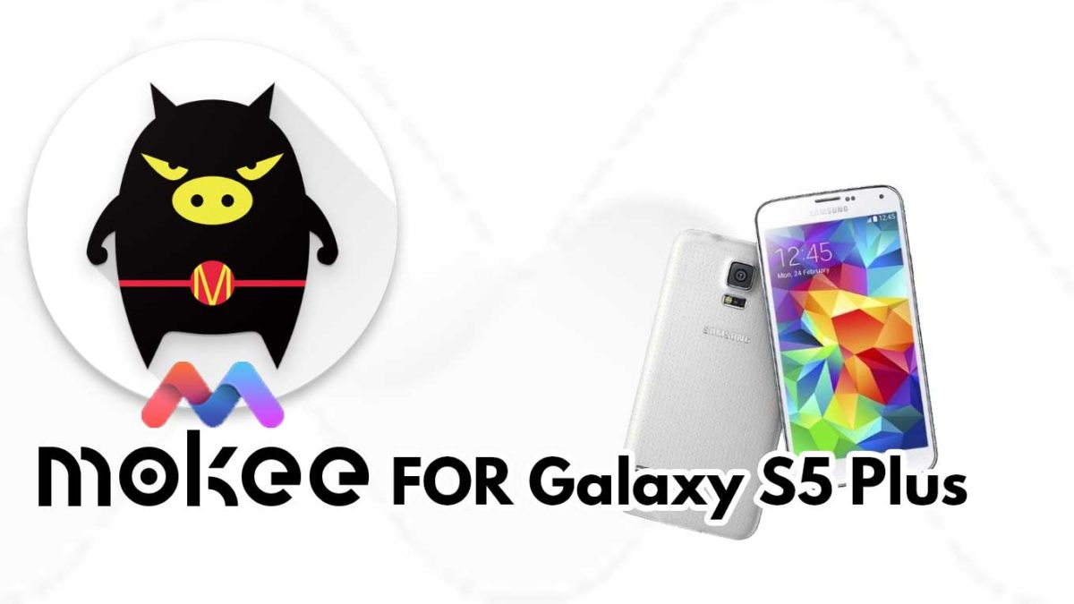 How to Download and Install MoKee OS Android 10 on Samsung Galaxy S5 (Japan,SCL23,SC04F)