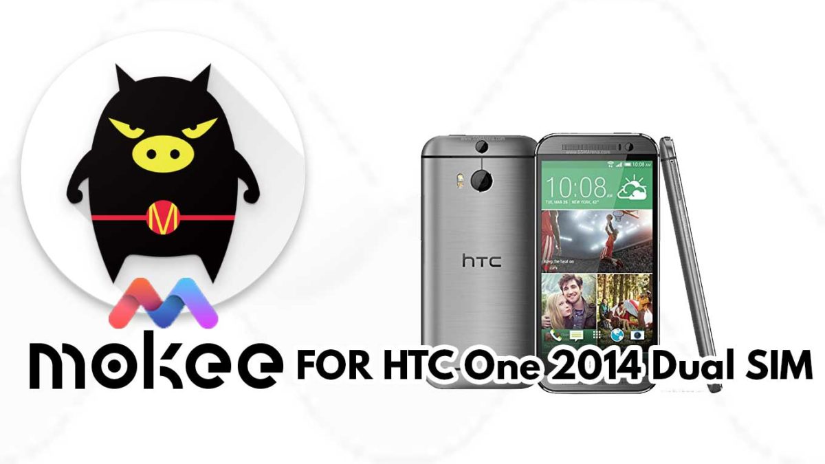 How to Download and Install MoKee OS Android 10 on HTC One 2014 Dual SIM